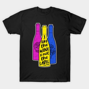 The wine not the label T-Shirt